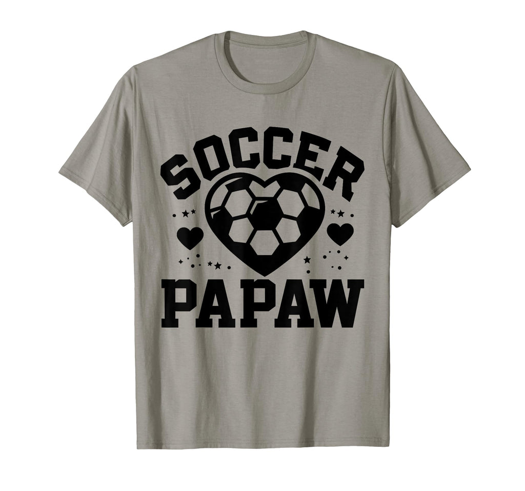 Soccer Papaw Heart Papaw Soccer T-Shirt - Casual Everyday Wear Unisex - T-Shirt, Sweatshirt, Hoodie