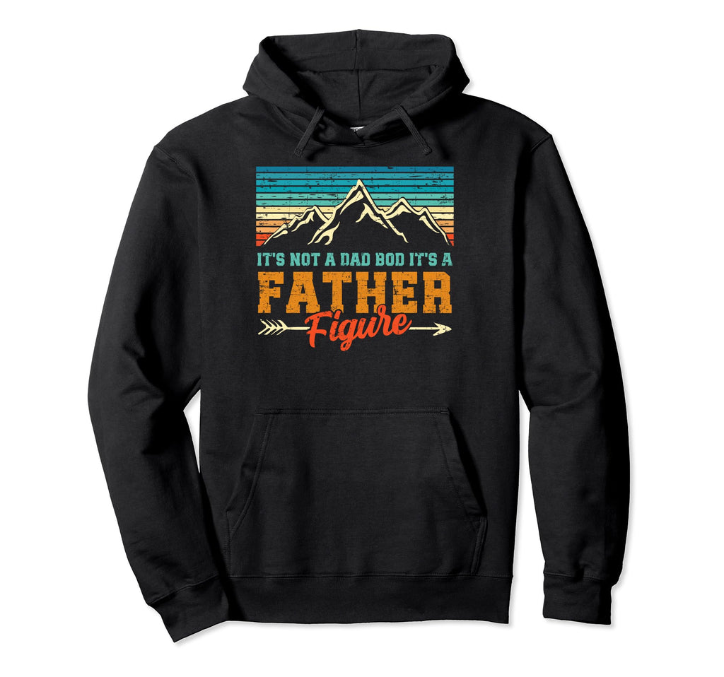Im Not Dad Bod Fathers Day Funny Dad Hoodie - Fun Novelty Design Men Women - T-Shirt, Sweatshirt, Hoodie