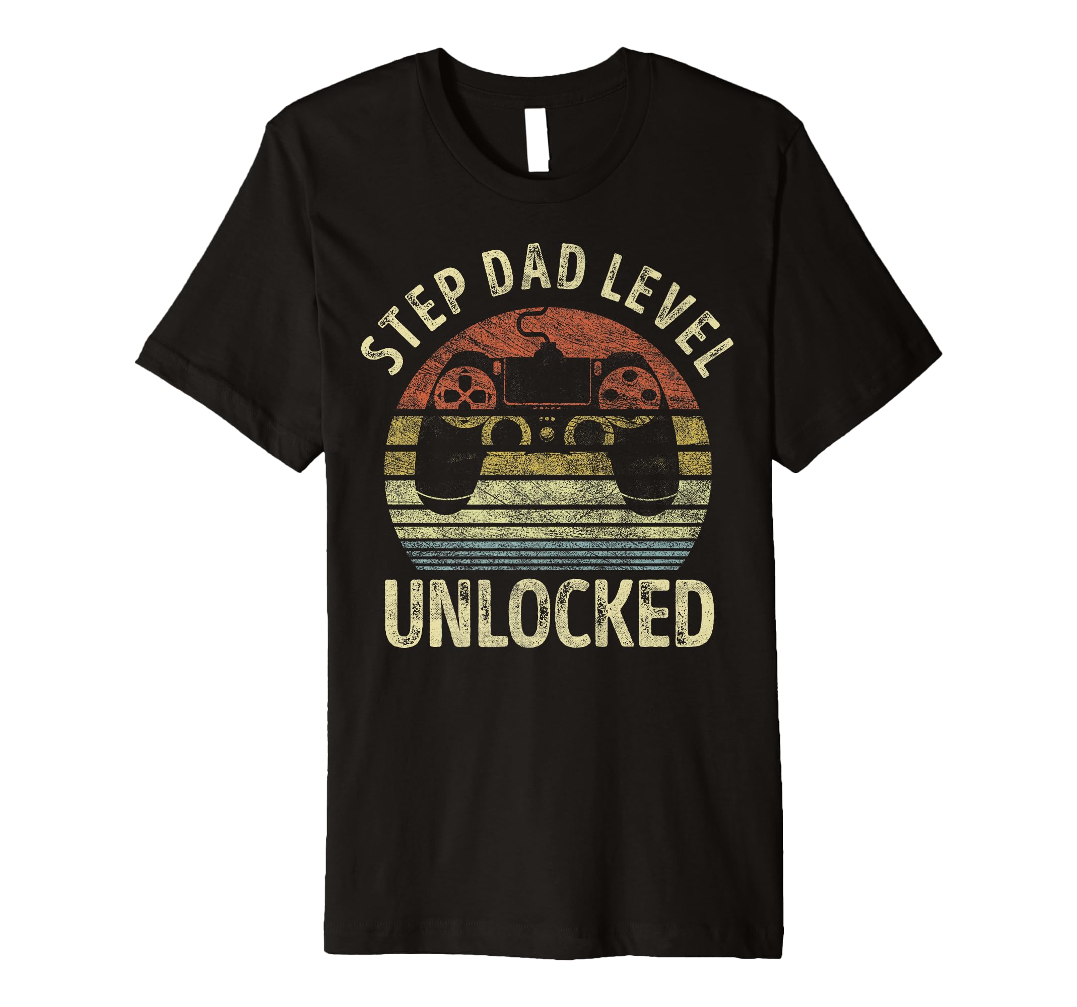 Step Dad Level Unlocked Gaming Video T-Shirt - Casual Everyday Wear Unisex - T-Shirt, Sweatshirt, Hoodie
