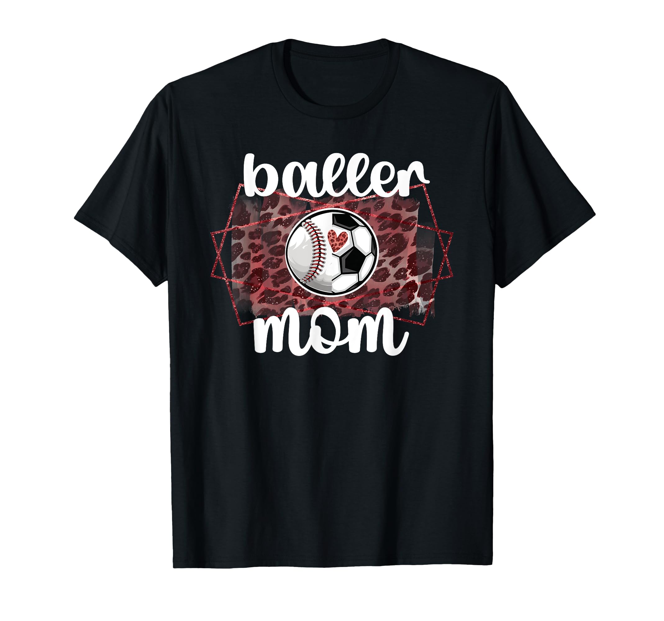 Baller Mom Proud Baseball Soccer T-Shirt - Casual Everyday Wear Unisex - T-Shirt, Sweatshirt, Hoodie