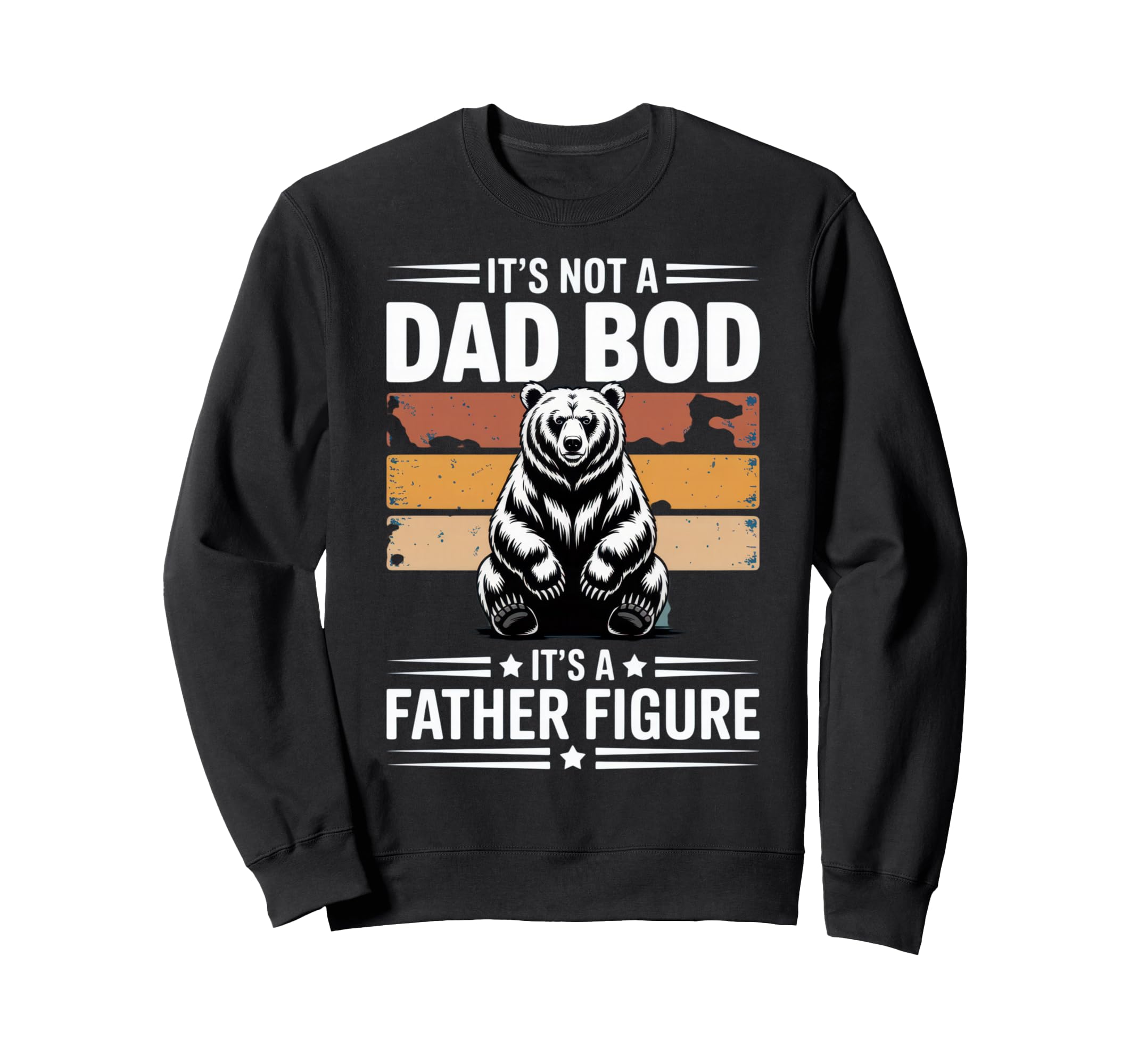 Funny Bear Dad Bod Fathers Day Sweatshirt - Unique Graphic Unisex - T-Shirt, Sweatshirt, Hoodie
