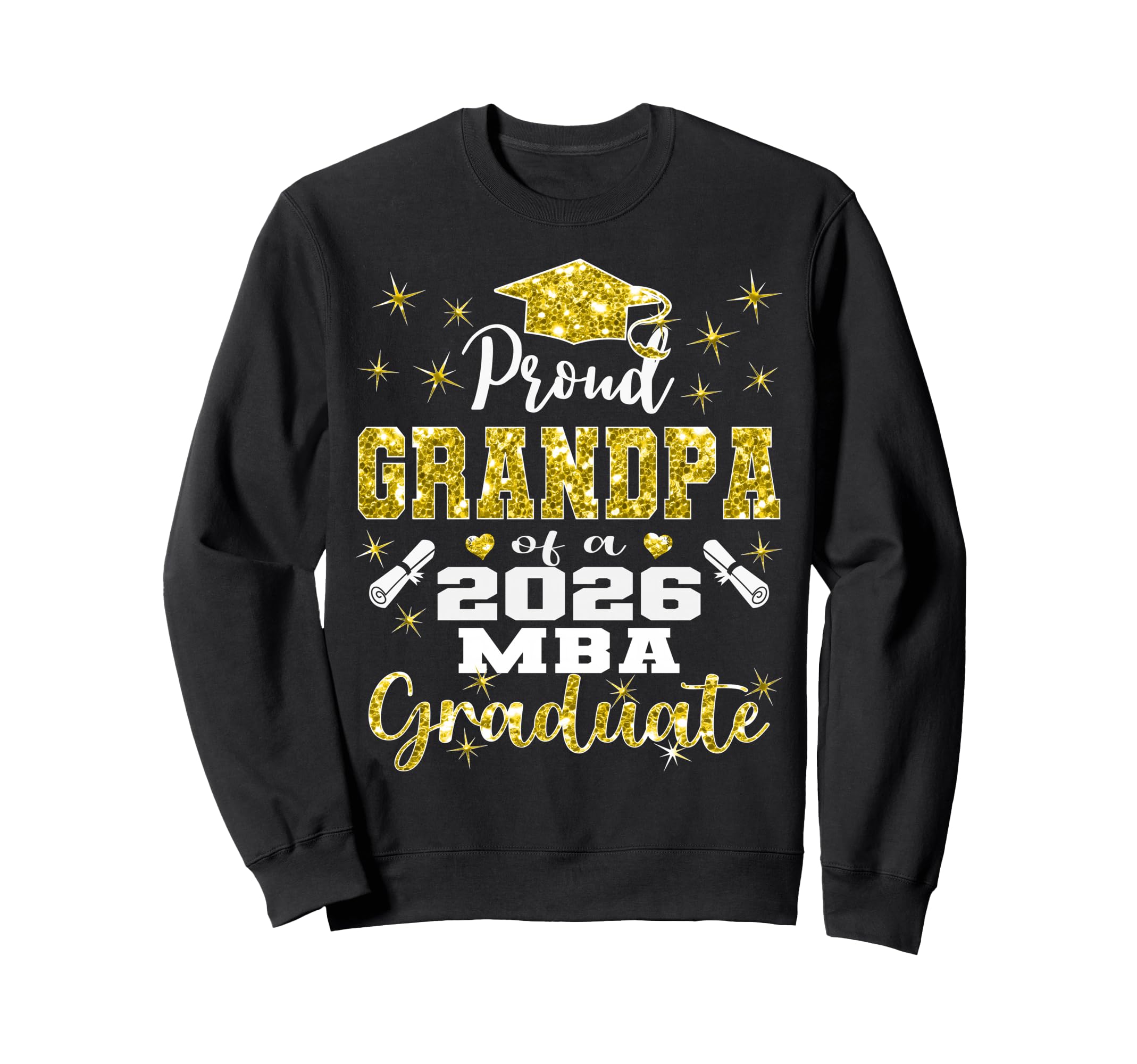 Proud Grandpa Class 2026 Mba Graduate Sweatshirt - Trendy Graphic Unisex - T-Shirt, Sweatshirt, Hoodie
