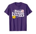Busy Raising Ballers Softball Baseball T-Shirt - Fun Novelty Design Unisex - T-Shirt, Sweatshirt, Hoodie