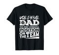 Volleyball Player Dad Volleyball Lover T-Shirt - Graphic Print Unisex - T-Shirt, Sweatshirt, Hoodie