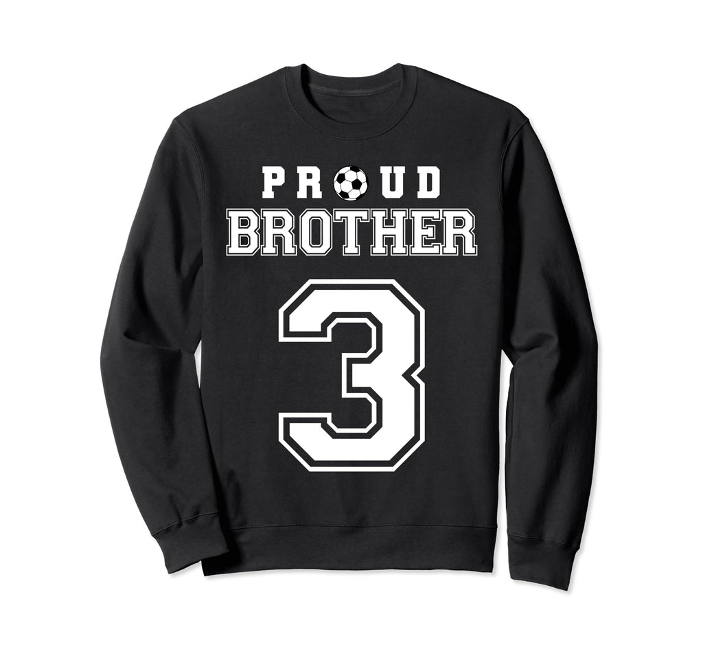Number 3 Custom Proud Soccer Sweatshirt - Streetwear Style for Adults - T-Shirt, Sweatshirt, Hoodie