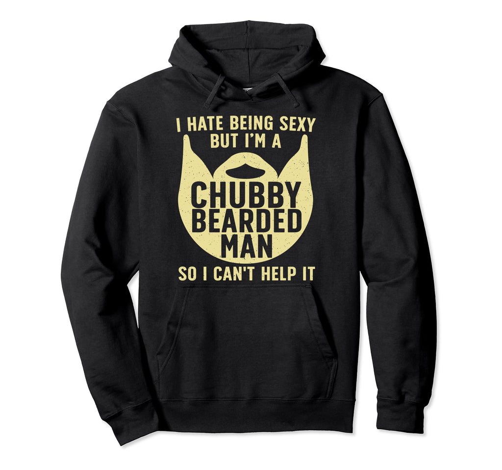 Funny Beard Art Dad Husband Sexy Chubby Hoodie - Graphic Print Men Women - T-Shirt, Sweatshirt, Hoodie
