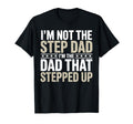 Stepfather Stepdad Step Parent T-Shirt - Casual Everyday Wear Men Women - T-Shirt, Sweatshirt, Hoodie