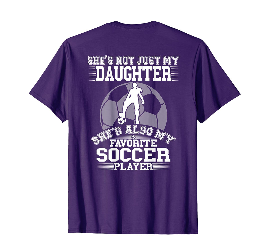 Shes Not Just My Daughter Also My T-Shirt - Minimalist Print Men Women - T-Shirt, Sweatshirt, Hoodie