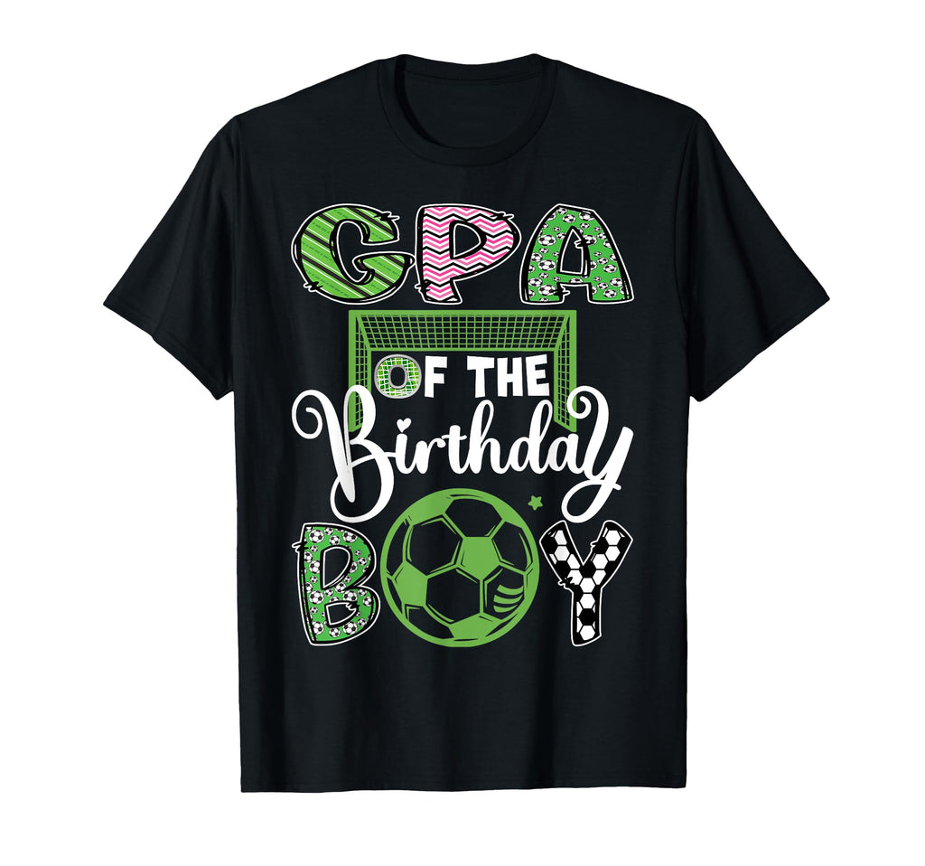 Gpa Birthday Soccer Player Birthday T-Shirt - Graphic Print for Adults - T-Shirt, Sweatshirt, Hoodie
