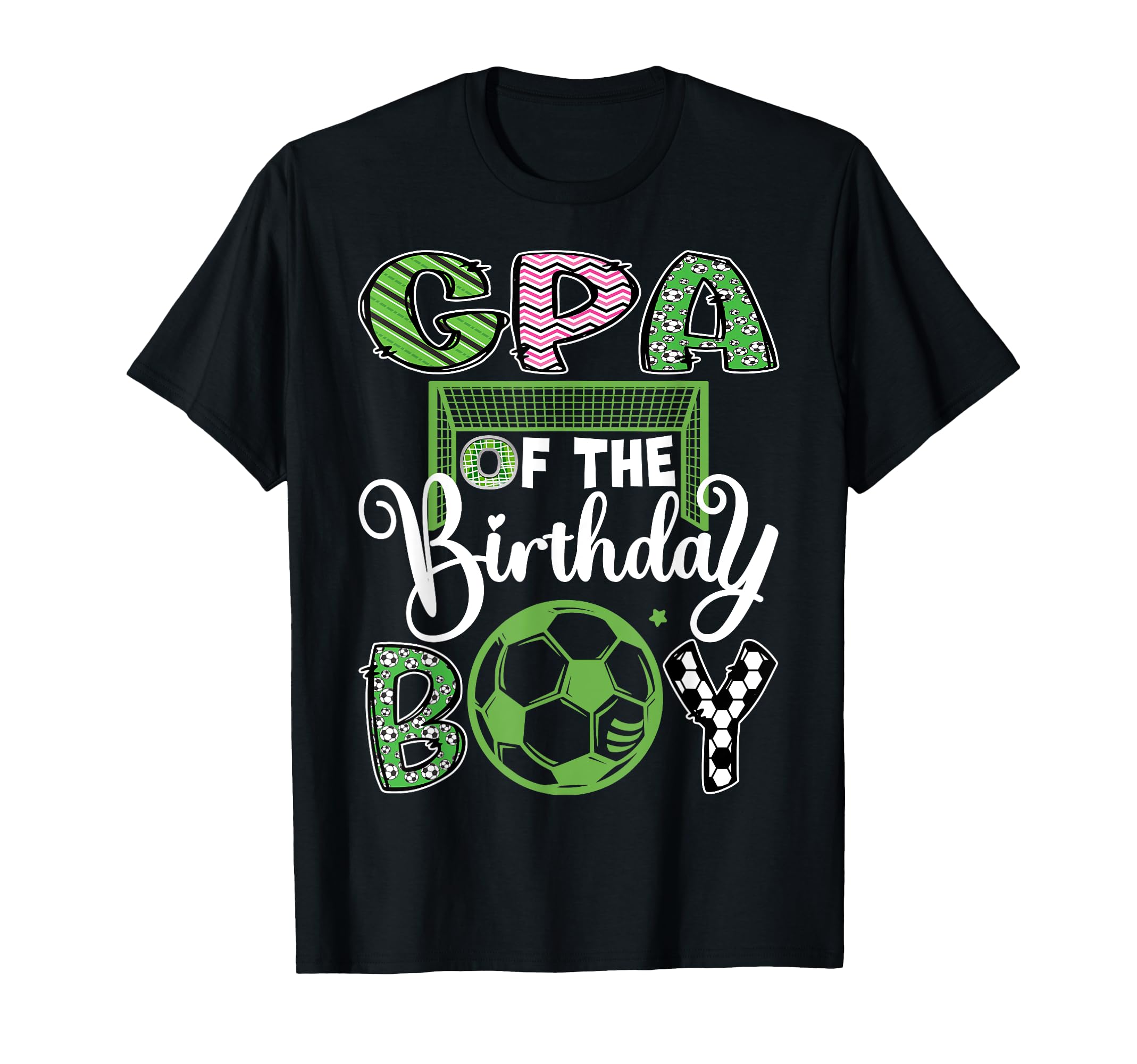 Gpa Birthday Soccer Player Birthday T-Shirt - Graphic Print for Adults - T-Shirt, Sweatshirt, Hoodie