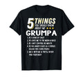 Funny 5 Things Grandpa Grumpa Crazy Gift T-Shirt - Novelty Apparel Unisex - T-Shirt, Sweatshirt, Hoodie