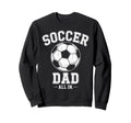 Soccer Dad Family Matching Sideline Sweatshirt - Trendy Graphic Men Women - T-Shirt, Sweatshirt, Hoodie