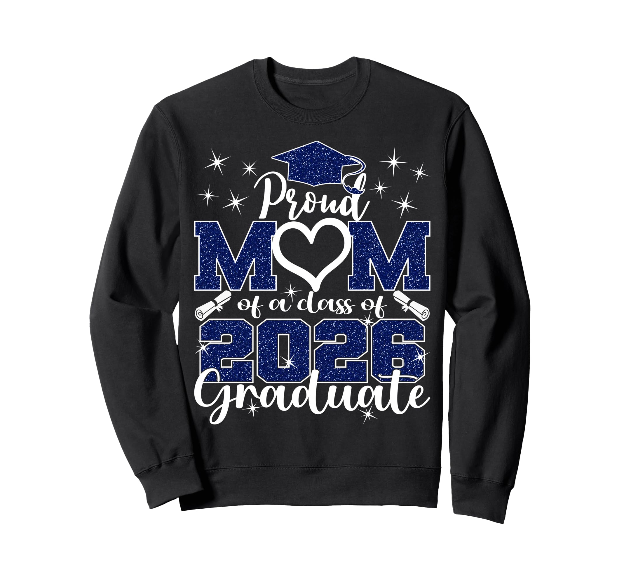 Super Proud Mom 2026 Graduate Sweatshirt - Streetwear Style for Adults - T-Shirt, Sweatshirt, Hoodie