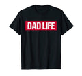 Mens Dad Life Fathers Day Gift T-Shirt - Fun Novelty Design Unisex - T-Shirt, Sweatshirt, Hoodie