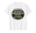 Dads Secret Bbq Sauce Recipe T-Shirt - Casual Everyday Wear for Adults - T-Shirt, Sweatshirt, Hoodie