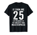 Funny 25 Years Old Joke 25Th T-Shirt - Custom Art Print for Adults - T-Shirt, Sweatshirt, Hoodie