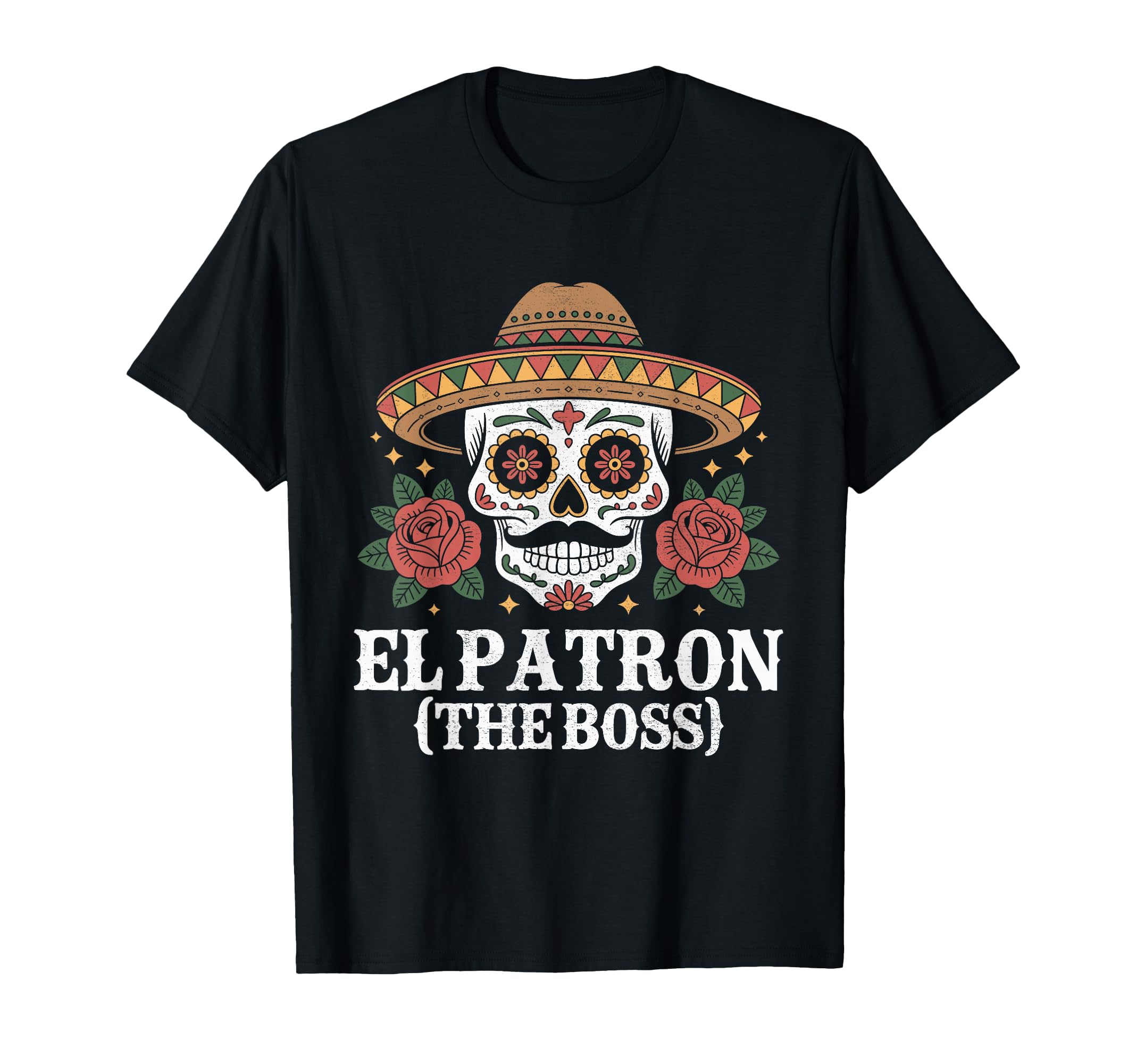 El Patron Boss Funny Cinco De Mayo T-Shirt - Custom Art Print Unisex - T-Shirt, Sweatshirt, Hoodie