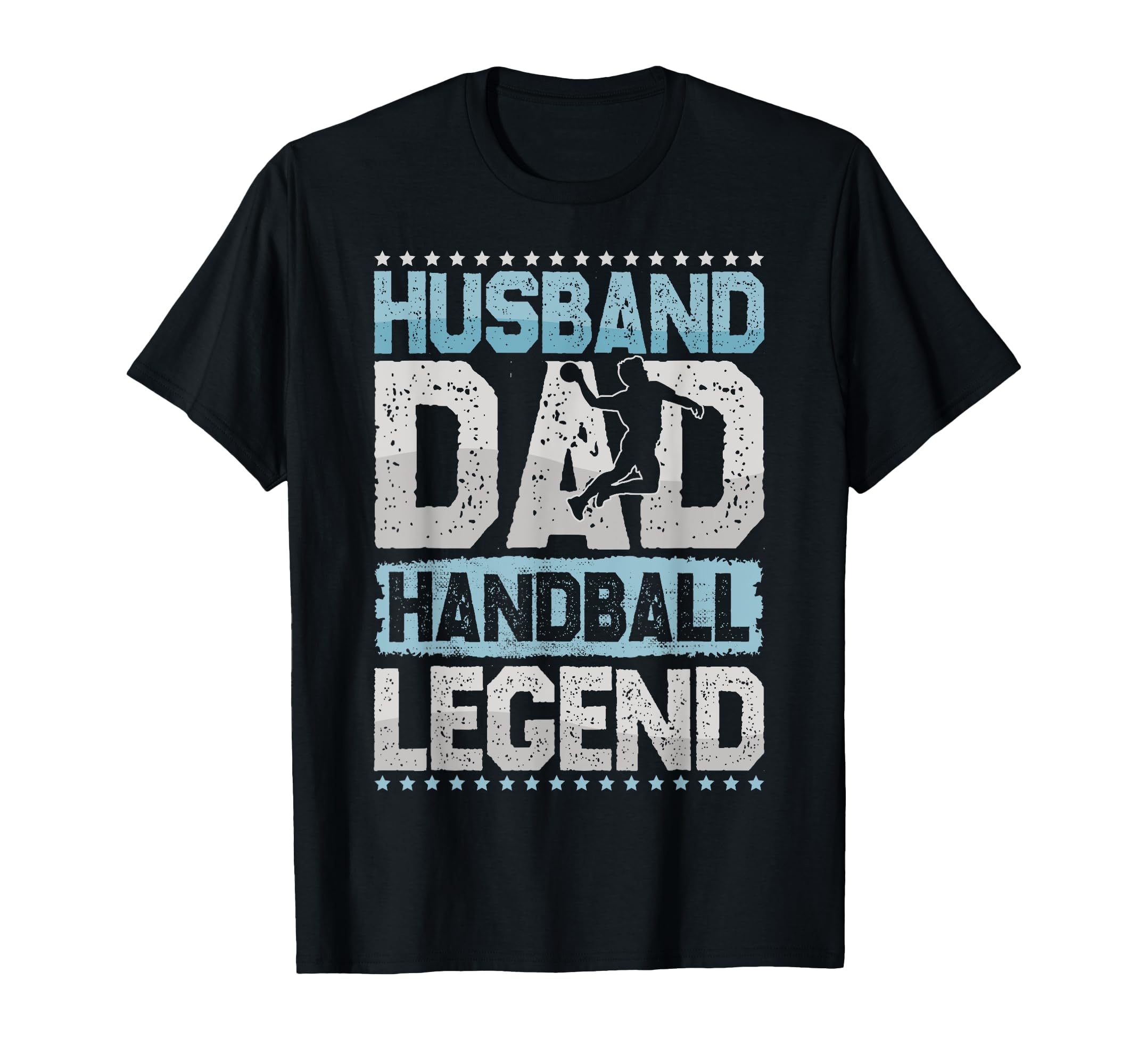 Ballsport Husband Dad Handball Legend T-Shirt - Fun Novelty Design Unisex - T-Shirt, Sweatshirt, Hoodie