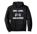 Dad Joke Pf Dad Level Unlocked Dad Hoodie - Casual Everyday Wear Men Women - T-Shirt, Sweatshirt, Hoodie