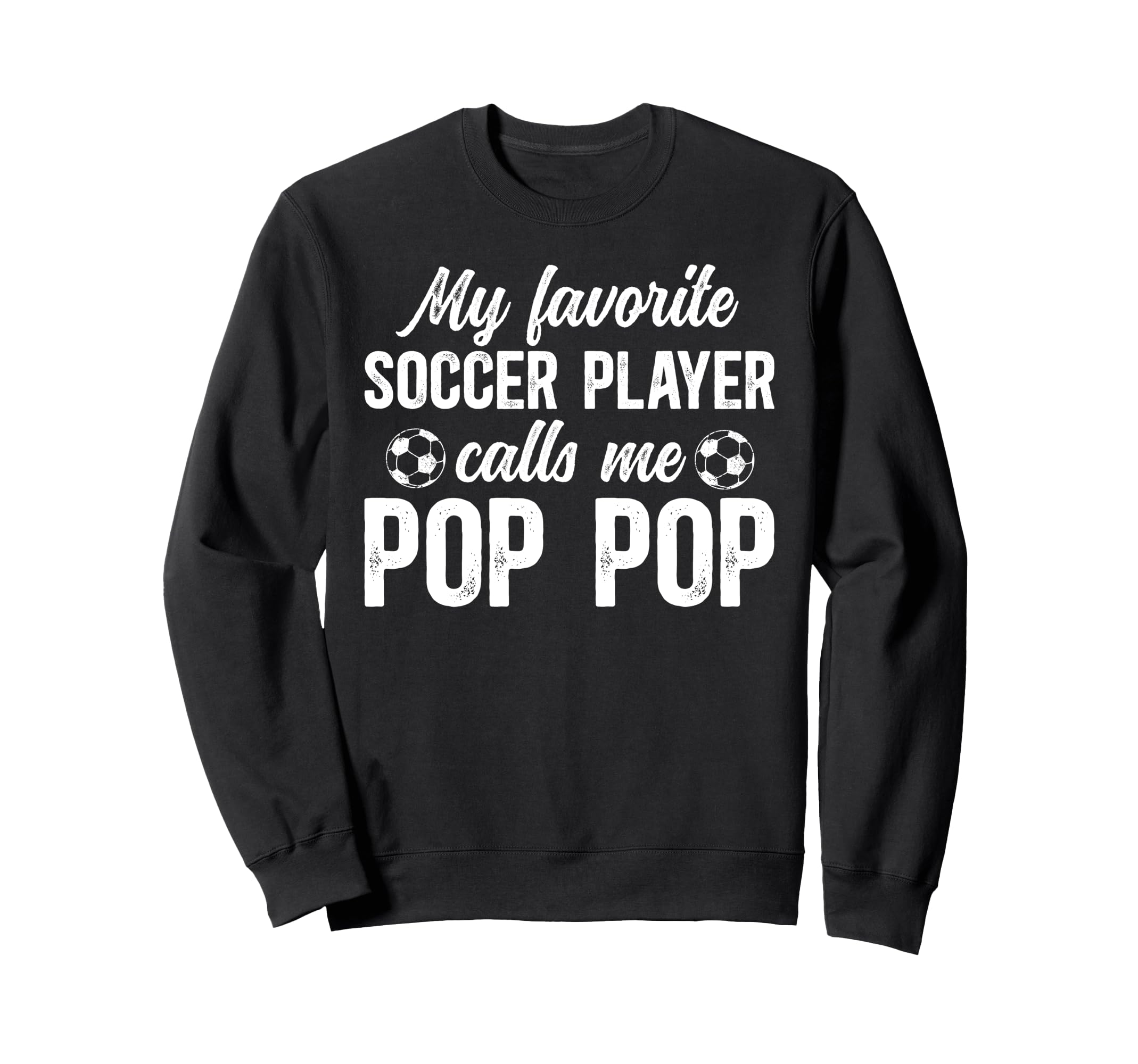 Proud Soccer Pop Pop Soccer Sweatshirt - Minimalist Print for Adults - T-Shirt, Sweatshirt, Hoodie