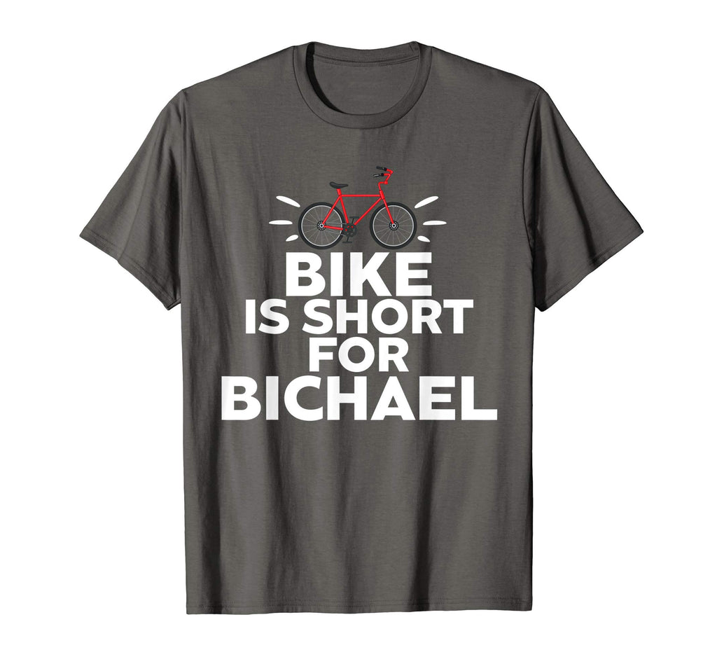 Bike Is Short Bichael Bicycle Cycling T-Shirt - Minimalist Print Unisex - T-Shirt, Sweatshirt, Hoodie