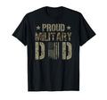 Proud Military Dad Soldier Dad T-Shirt - Novelty Apparel Men Women - T-Shirt, Sweatshirt, Hoodie