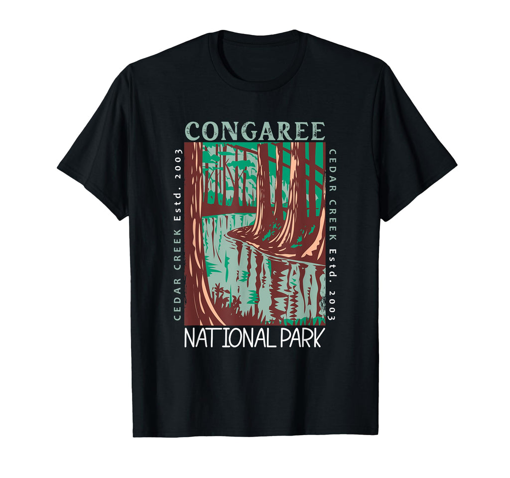 Congaree National Park South Carolina T-Shirt - Unique Graphic Unisex - T-Shirt, Sweatshirt, Hoodie