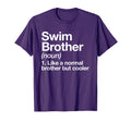 Swim Brother Definition Funny Sports T-Shirt - Trendy Graphic Unisex - T-Shirt, Sweatshirt, Hoodie