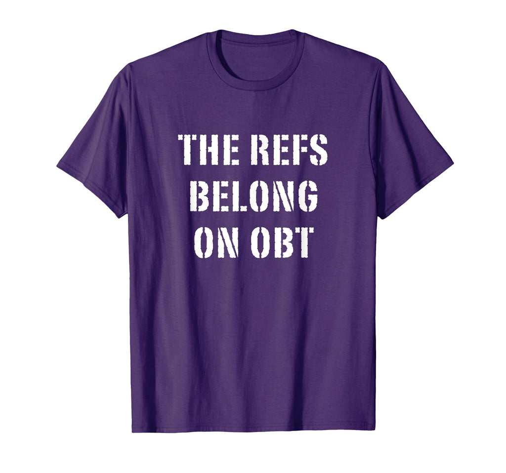 Refs Belong Obt Orlando Soccer T-Shirt - Novelty Apparel for Adults - T-Shirt, Sweatshirt, Hoodie