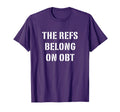 Refs Belong Obt Orlando Soccer T-Shirt - Novelty Apparel for Adults - T-Shirt, Sweatshirt, Hoodie