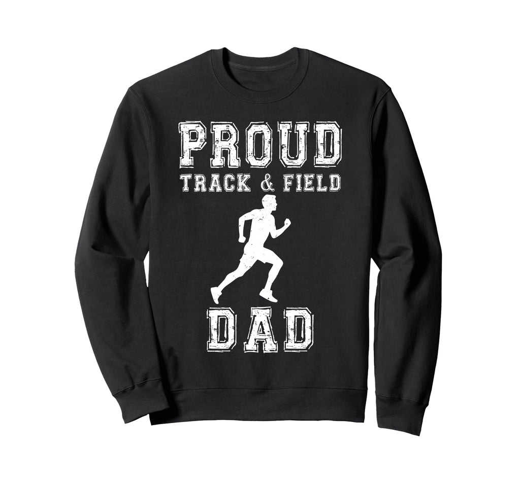 Proud Track Fielddad Game Day Sweatshirt - Novelty Apparel for Adults - T-Shirt, Sweatshirt, Hoodie