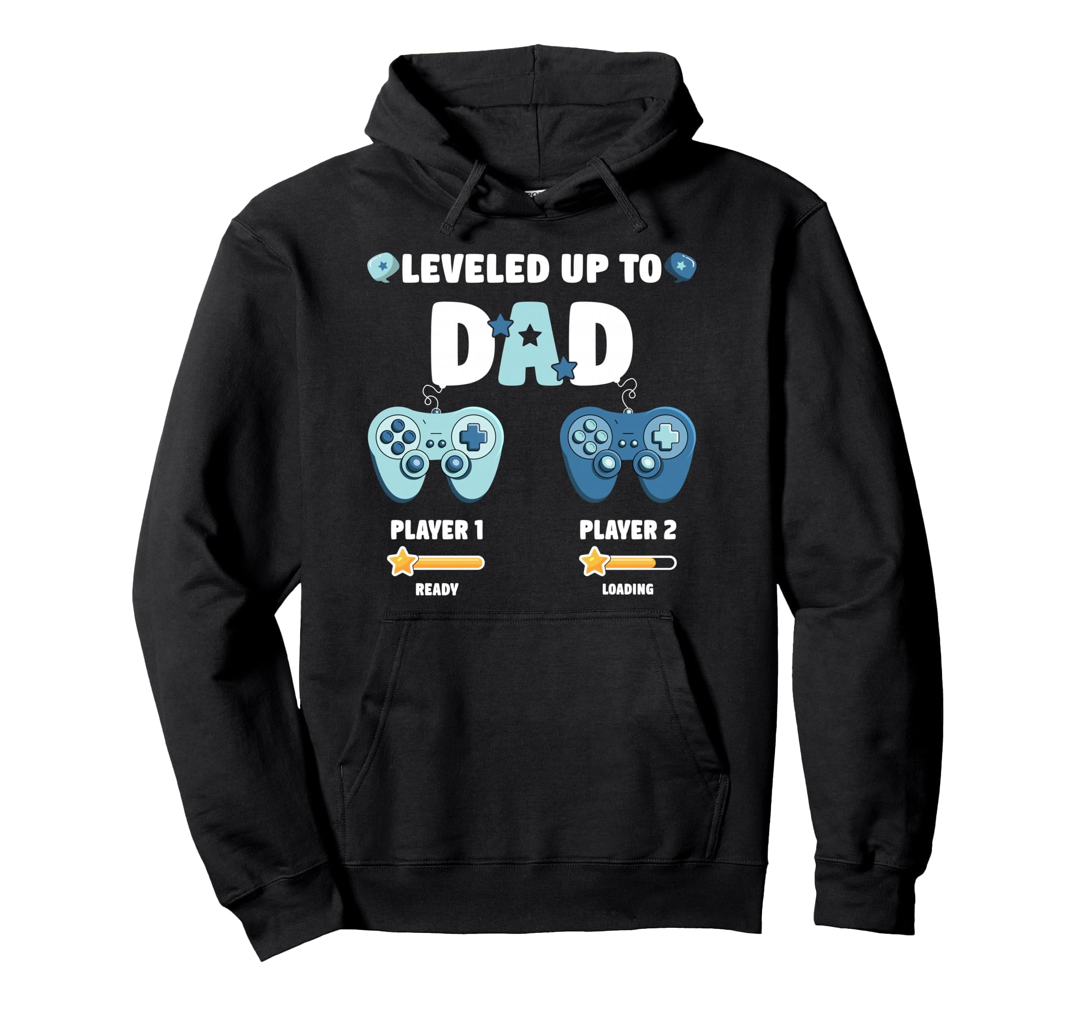 Gaming I Leveled Up To Dad Gamer New Hoodie - Custom Art Print for Adults - T-Shirt, Sweatshirt, Hoodie