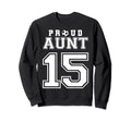Number 15 Custom Proud Soccer Sweatshirt - Unique Graphic for Adults - T-Shirt, Sweatshirt, Hoodie