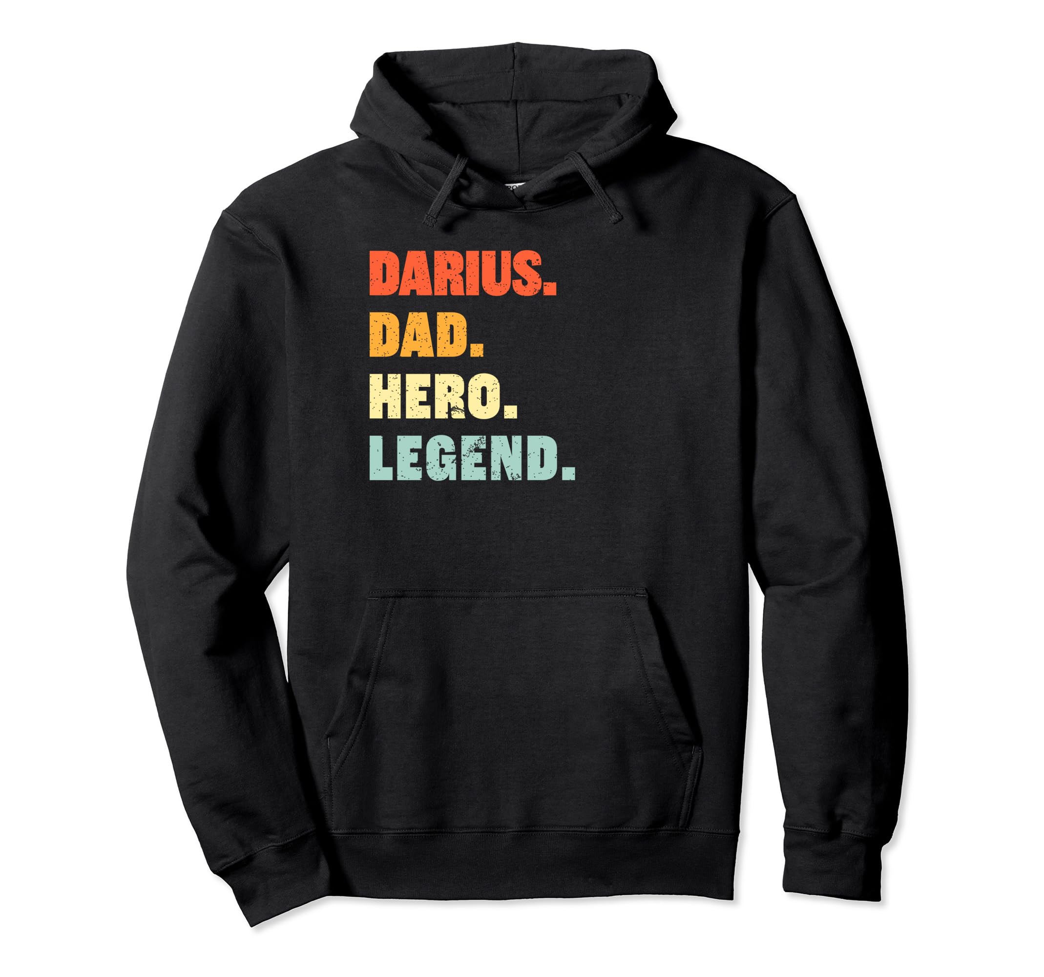 Darius Dad Hero Legend Personalized Hoodie - Graphic Print for Adults - T-Shirt, Sweatshirt, Hoodie