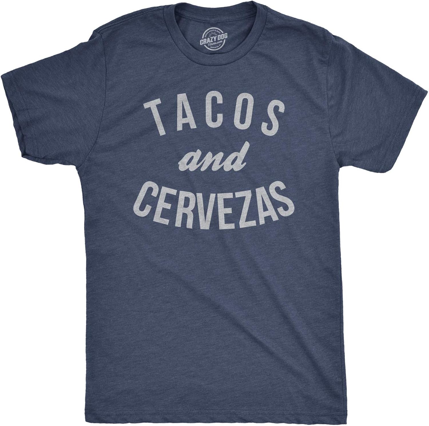 Crazy Dog Mens Tacos and Cervezas Funny Beer Drinking - Adult & Kids T-Shirts, Sweatshirts & Hoodies apparel design preview 1