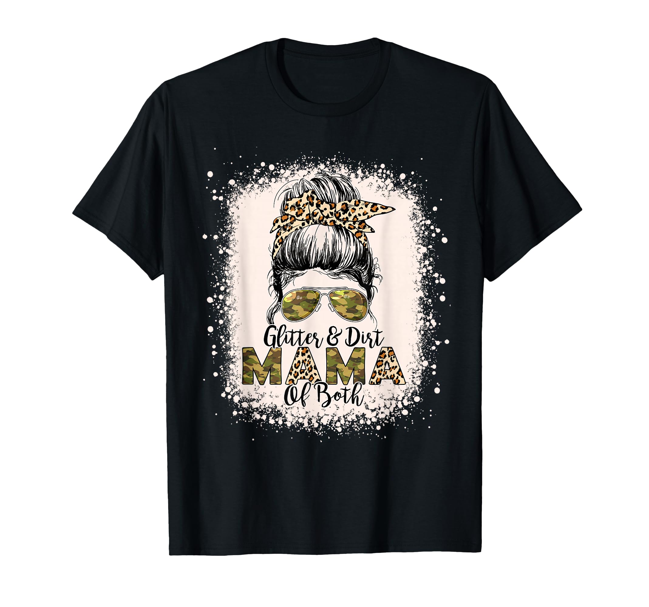 Glitter Dirt Mama Both Leopard Camo T-Shirt - Aesthetic Graphic Unisex - T-Shirt, Sweatshirt, Hoodie