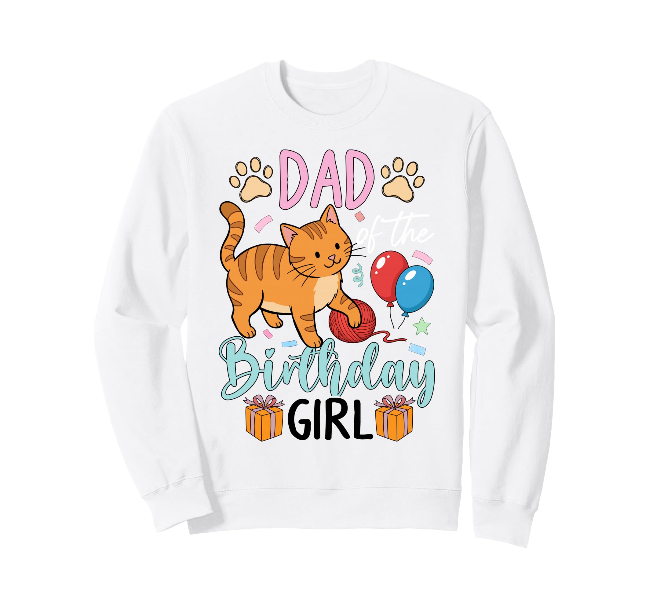 Dad Birthday Cat Party Sweatshirt - Fun Novelty Design for Adults - T-Shirt, Sweatshirt, Hoodie
