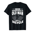 Mens Never Underestimate Old Bicycle T-Shirt - Streetwear Style Unisex - T-Shirt, Sweatshirt, Hoodie