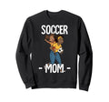 Soccer Mom Sweatshirt - Graphic Print for Adults - T-Shirt, Sweatshirt, Hoodie