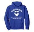 Cheer Dad Blue Funny Bearded Definition Hoodie - Fun Novelty Design Unisex - T-Shirt, Sweatshirt, Hoodie