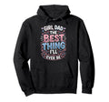 Dad Best Thing Ill Ever Be Father Hoodie - Casual Everyday Wear for Adults - T-Shirt, Sweatshirt, Hoodie