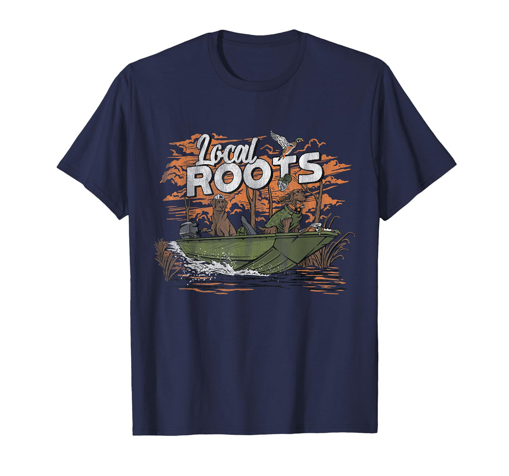 Local Roots Duck Hunting Waterfowl Outdoor T-Shirt - Graphic Print Unisex - T-Shirt, Sweatshirt, Hoodie
