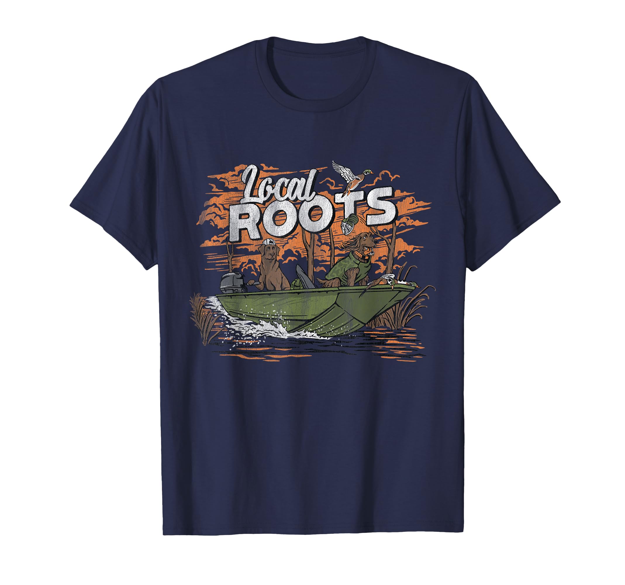 Local Roots Duck Hunting Waterfowl Outdoor T-Shirt - Graphic Print Unisex - T-Shirt, Sweatshirt, Hoodie