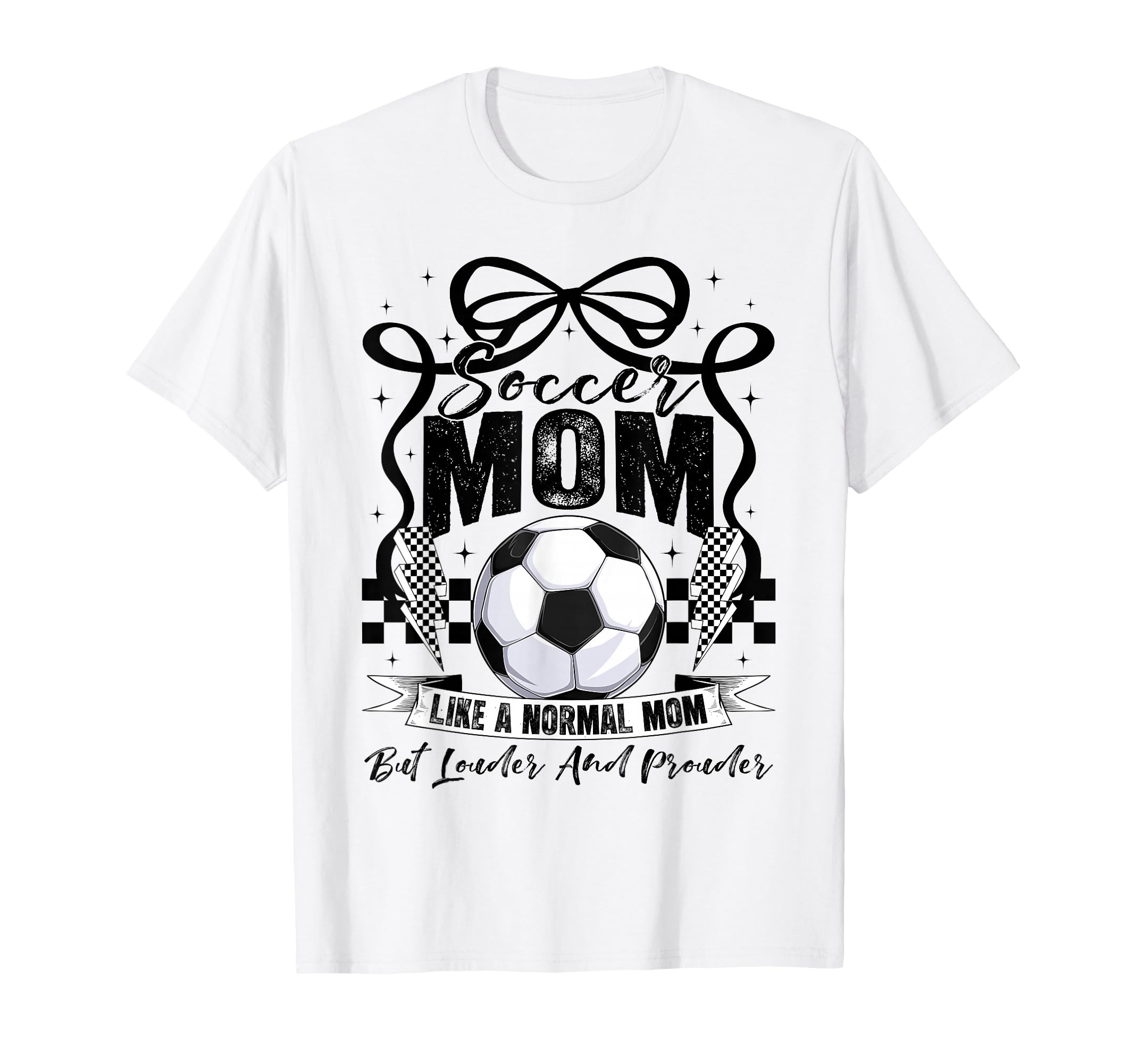 Soccer Mama Mom Soccer Lovers Fans Happy T-Shirt - Graphic Print Men Women - T-Shirt, Sweatshirt, Hoodie