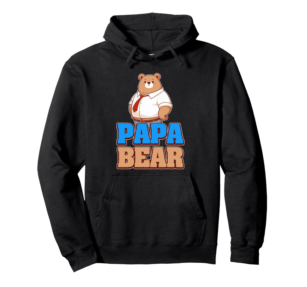 Papa Bear Fathers Day Family Love Dad Hoodie - Trendy Graphic Unisex - T-Shirt, Sweatshirt, Hoodie
