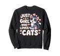 Just Who Loves Cats Funny Kitten Sweatshirt - Fun Novelty Design Unisex - T-Shirt, Sweatshirt, Hoodie