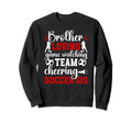 Brother Loving Soccer Sis Soccer Sweatshirt - Graphic Print Men Women - T-Shirt, Sweatshirt, Hoodie
