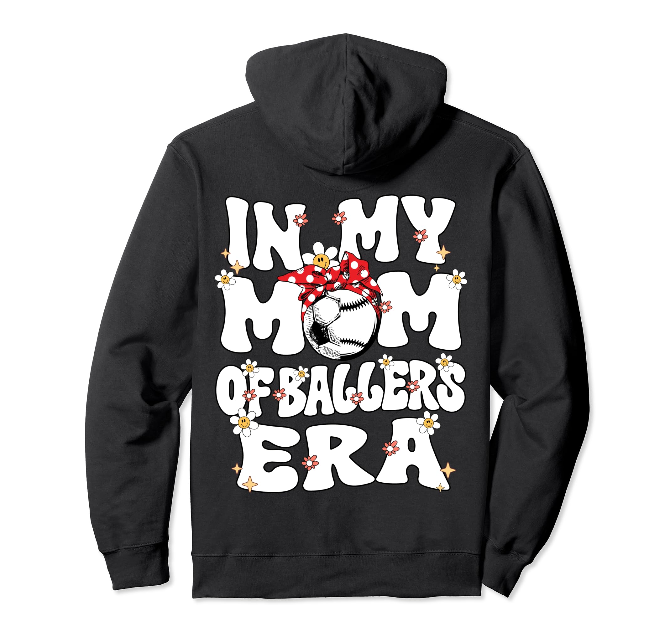 My Mom Baller Era Baseball Soccer Mom Hoodie - Novelty Apparel Unisex - T-Shirt, Sweatshirt, Hoodie