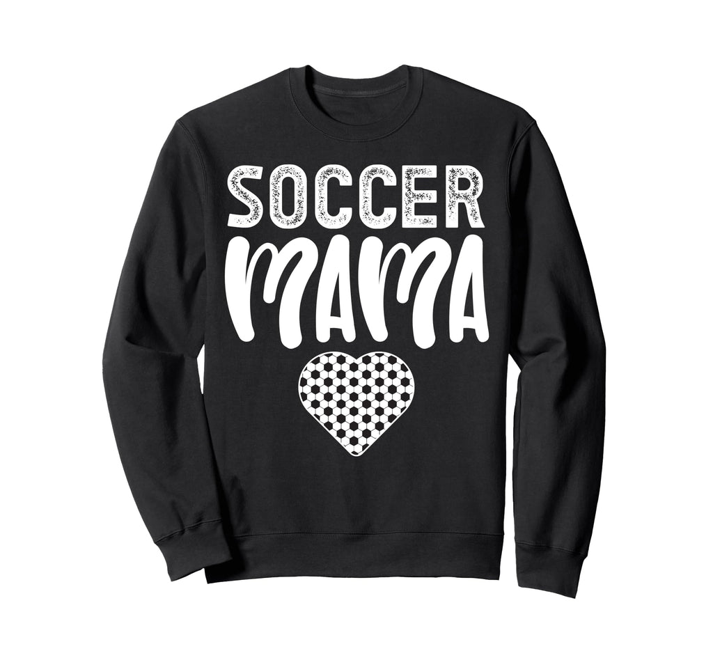 Soccer Mom Sweatshirt - Trendy Graphic Men Women - T-Shirt, Sweatshirt, Hoodie