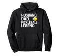 Pickleball Funny Husband Dad Hoodie - Casual Everyday Wear Men Women - T-Shirt, Sweatshirt, Hoodie